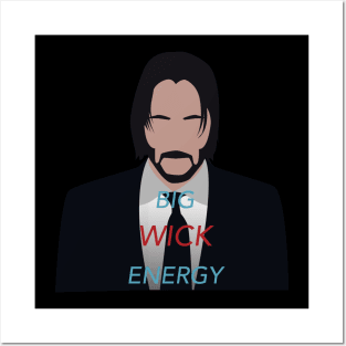 Big Wick Energy Posters and Art